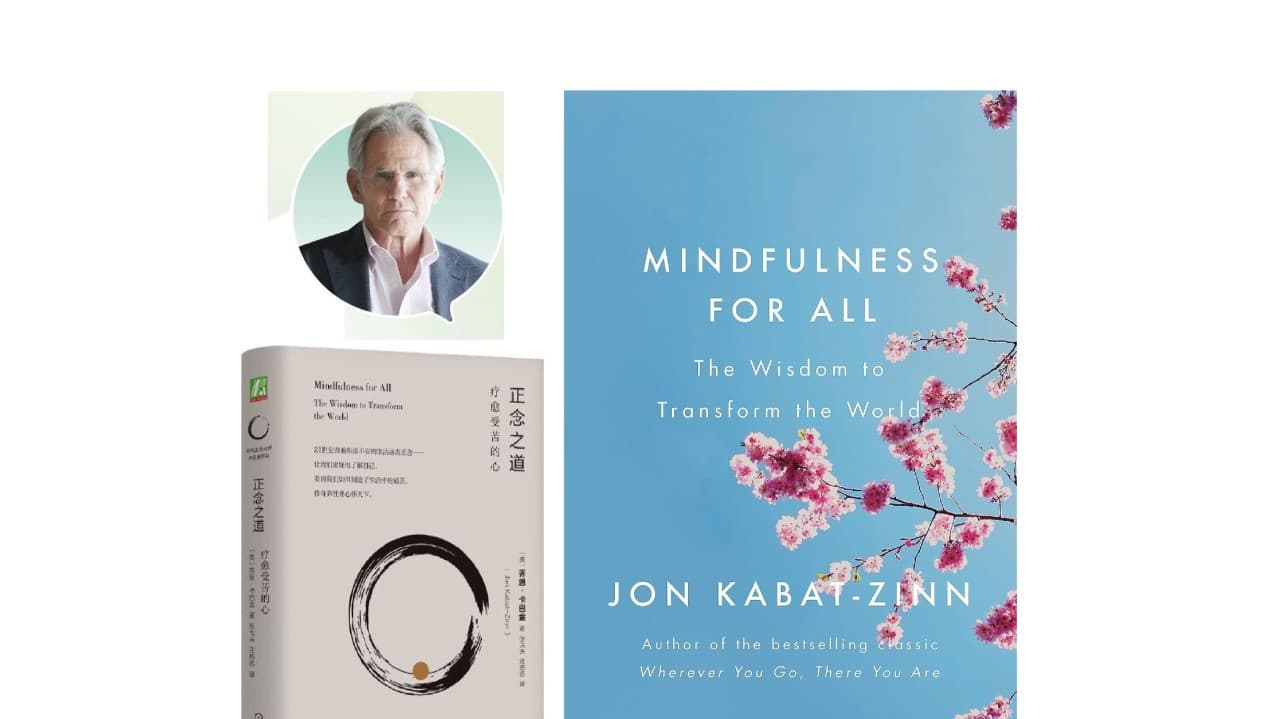 Jon Kabat-Zinn: Mindfulness, Humanity, and the Stories We Tell Ourselves