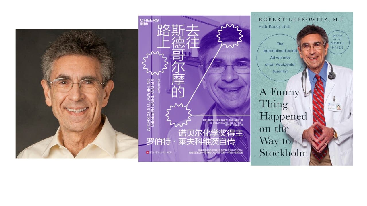 Nobel Prize Winner Robert Lefkowitz: Seeing Around Corners